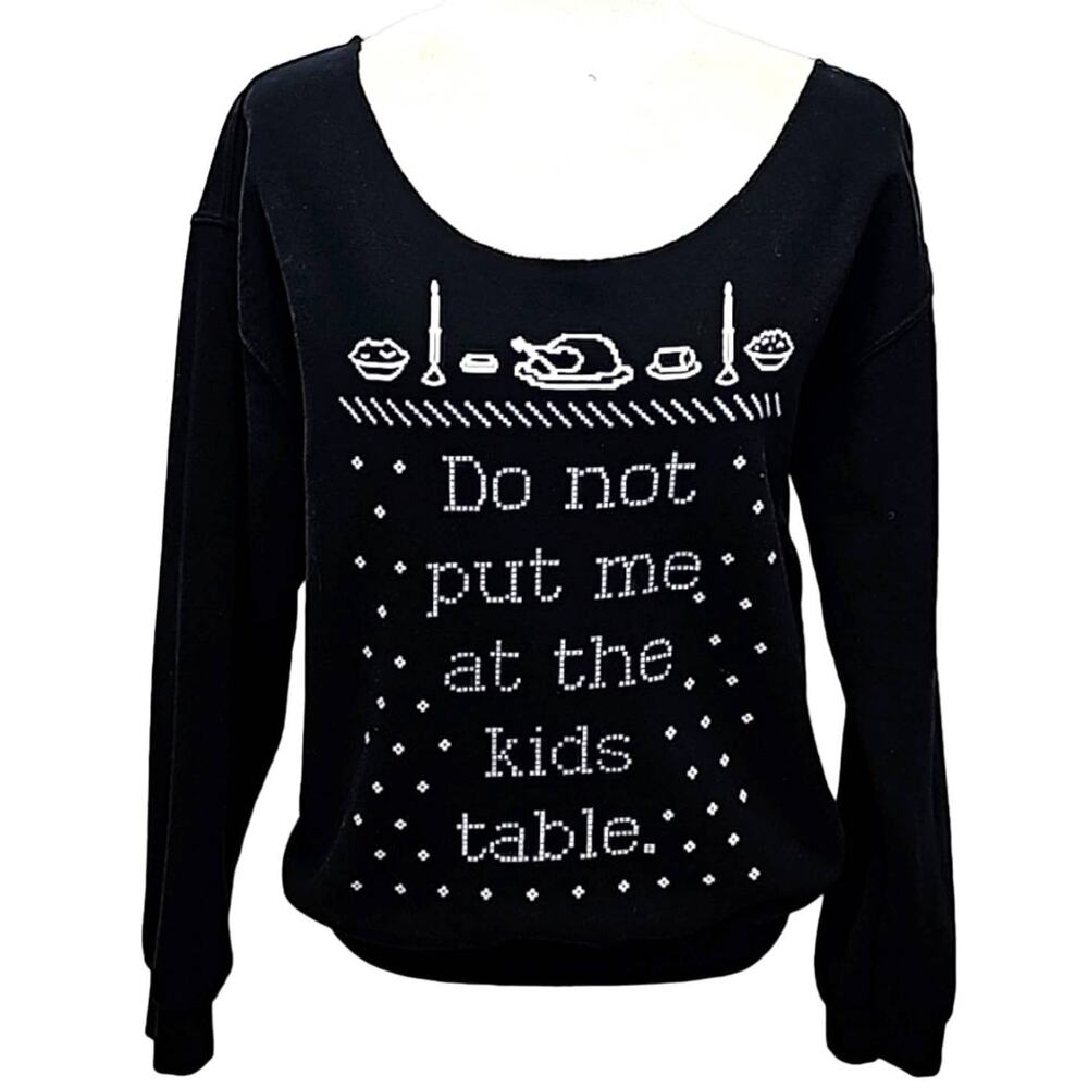 Unbranded "Do Not Put Me at the Kids Table" Sweatshirt Holiday Long Sleeve Sz M